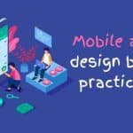 A guide for complete Mobile App Design Development