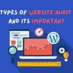 Why website Auditing is important and How it works?