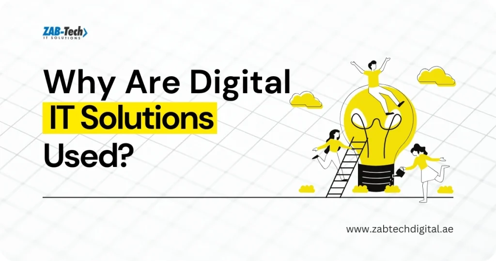 A vibrant graphic featuring the text "Why Are Digital IT Solutions Used?" with illustrations of people and a lightbulb, promoting IT services.